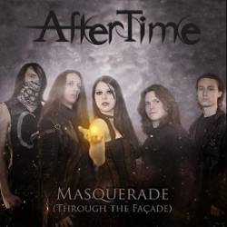 AfterTime : Masquerade (Through the Façade)